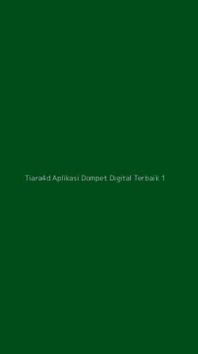Tampilan Antarmuka Aplikasi Tiara4d Aplikasi Dompet Digital Terbaik - 1