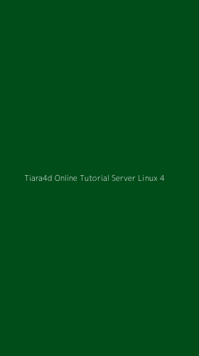Tampilan Antarmuka Aplikasi Tiara4d Online Tutorial Server Linux - 4