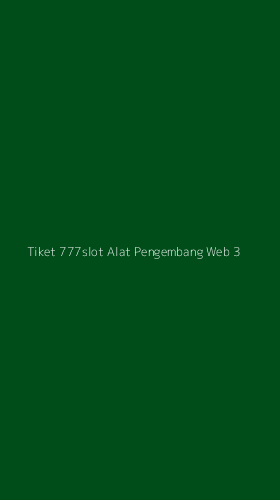 Tampilan Antarmuka Aplikasi Tiket 777slot Alat Pengembang Web - 3