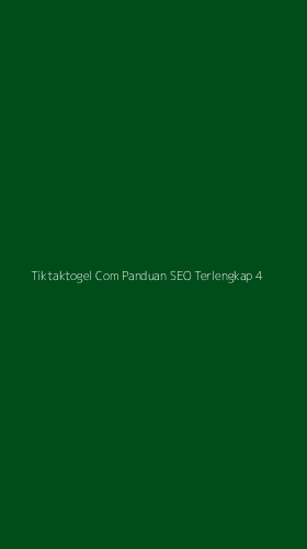 Tampilan Antarmuka Aplikasi Tiktaktogel Com Panduan Seo Terlengkap - 4