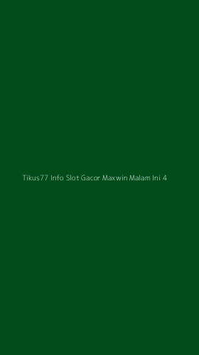 Tampilan Antarmuka Aplikasi Tikus77 Info Slot Gacor Maxwin Malam Ini - 4
