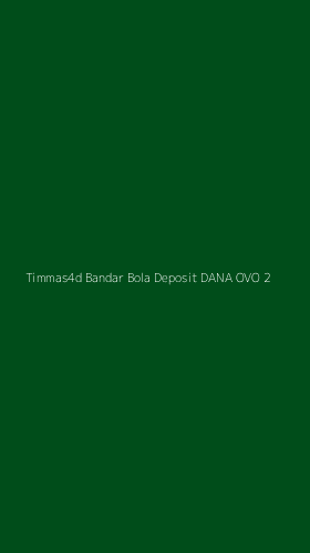 Tampilan Antarmuka Aplikasi Timmas4d Bandar Bola Deposit Dana Ovo - 2