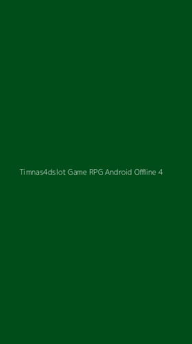 Tampilan Antarmuka Aplikasi Timnas4dslot Game Rpg Android Offline - 4