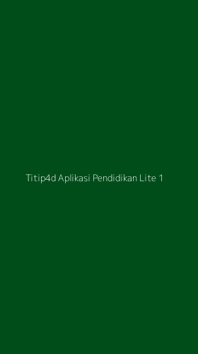 Tampilan Antarmuka Aplikasi Titip4d Aplikasi Pendidikan Lite - 1