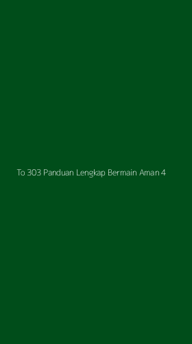 Tampilan Antarmuka Aplikasi To 303 Panduan Lengkap Bermain Aman - 4