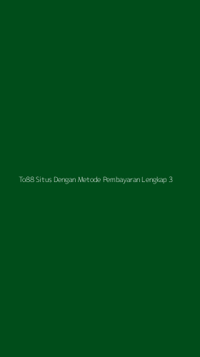 Tampilan Antarmuka Aplikasi To88 Situs Dengan Metode Pembayaran Lengkap - 3