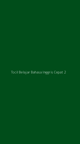 Tampilan Antarmuka Aplikasi Tocil Belajar Bahasa Inggris Cepat - 2