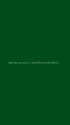 Tampilan Antarmuka Aplikasi Togel New Jersey Eve - Game RPG Android Offline - 2