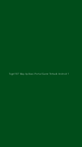 Tampilan Antarmuka Aplikasi Togel187 Wap Aplikasi Portal Game Terbaik Android - 1