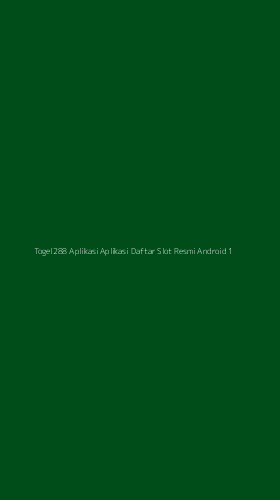 Tampilan Antarmuka Aplikasi Togel288 Aplikasi Aplikasi Daftar Slot Resmi Android - 1