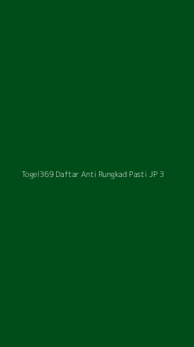 Tampilan Antarmuka Aplikasi Togel369 Daftar Anti Rungkad Pasti Jp - 3