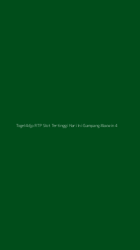 Tampilan Antarmuka Aplikasi Togel4djp Rtp Slot Tertinggi Hari Ini Gampang Maxwin - 4