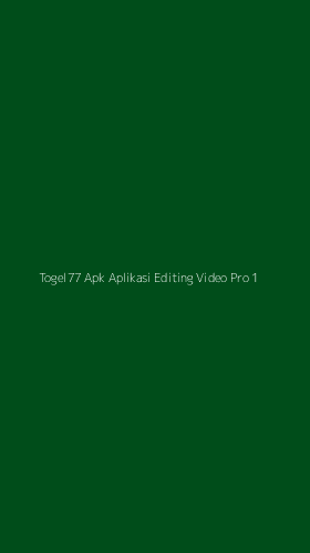 Tampilan Antarmuka Aplikasi Togel77 Apk Aplikasi Editing Video Pro - 1