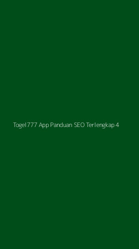 Tampilan Antarmuka Aplikasi Togel777 App Panduan Seo Terlengkap - 4