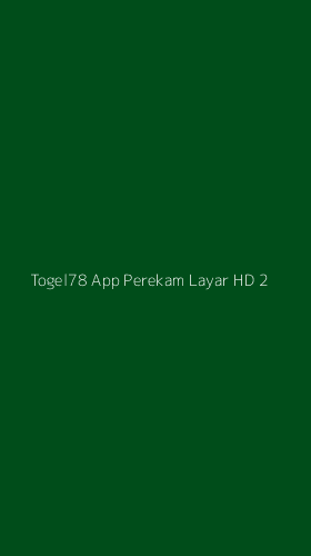 Tampilan Antarmuka Aplikasi Togel78 App Perekam Layar Hd - 2