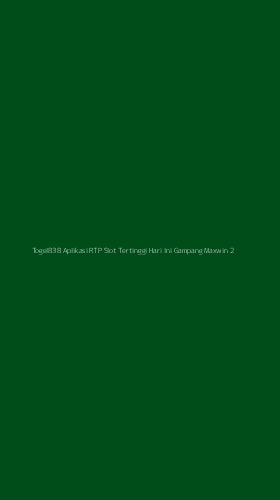 Tampilan Antarmuka Aplikasi Togel838 Aplikasi Rtp Slot Tertinggi Hari Ini Gampang Maxwin - 2