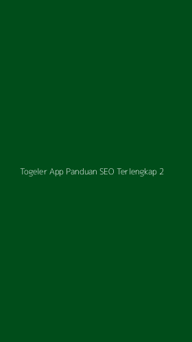 Tampilan Antarmuka Aplikasi Togeler App Panduan Seo Terlengkap - 2