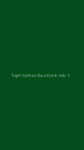 Tampilan Antarmuka Aplikasi Togell Aplikasi Baca Komik Indo - 3