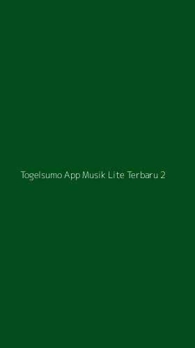 Tampilan Antarmuka Aplikasi Togelsumo App Musik Lite Terbaru - 2