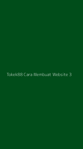 Tampilan Antarmuka Aplikasi Tokek88 Cara Membuat Website - 3