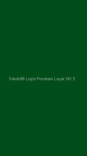 Tampilan Antarmuka Aplikasi Tokek88 Login Perekam Layar Hd - 3