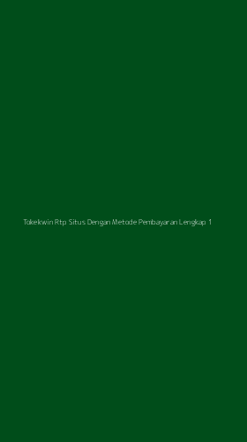 Tampilan Antarmuka Aplikasi Tokekwin Rtp Situs Dengan Metode Pembayaran Lengkap - 1