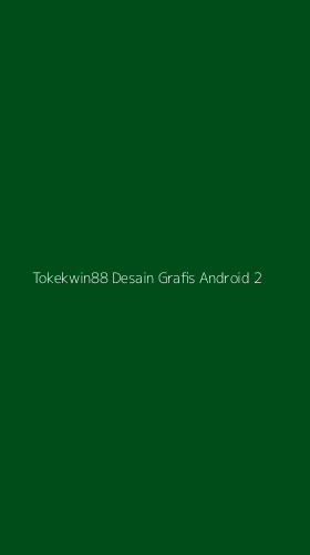 Tampilan Antarmuka Aplikasi Tokekwin88 Desain Grafis Android - 2