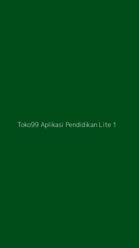 Tampilan Antarmuka Aplikasi Toko99 Aplikasi Pendidikan Lite - 1