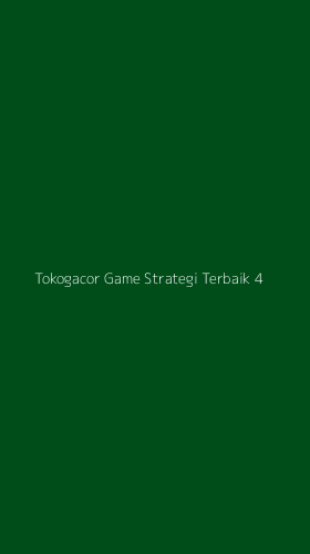 Tampilan Antarmuka Aplikasi Tokogacor Game Strategi Terbaik - 4
