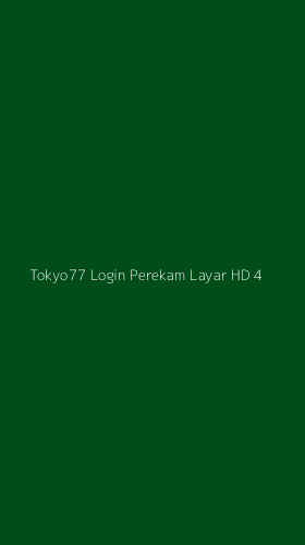 Tampilan Antarmuka Aplikasi Tokyo77 Login Perekam Layar Hd - 4