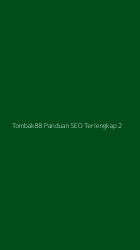 Tampilan Antarmuka Aplikasi Tombak88 Panduan Seo Terlengkap - 2