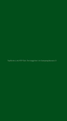 Tampilan Antarmuka Aplikasi Top5toto Link Rtp Slot Tertinggi Hari Ini Gampang Maxwin - 3