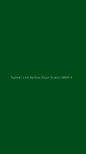 Tampilan Antarmuka Aplikasi Tophoki Link Aplikasi Kasir Gratis Umkm - 4