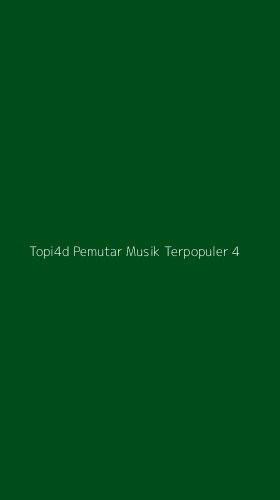 Tampilan Antarmuka Aplikasi Topi4d Pemutar Musik Terpopuler - 4