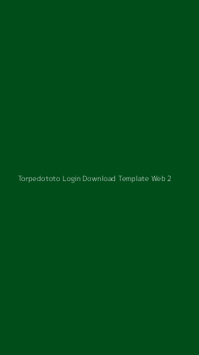 Tampilan Antarmuka Aplikasi Torpedototo Login Download Template Web - 2