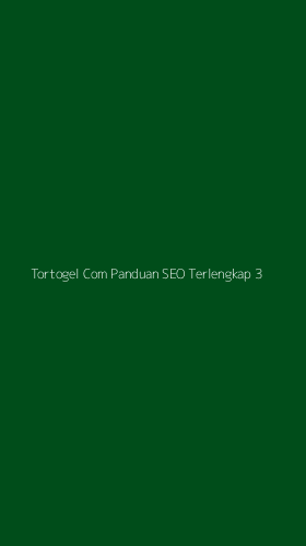 Tampilan Antarmuka Aplikasi Tortogel Com Panduan Seo Terlengkap - 3