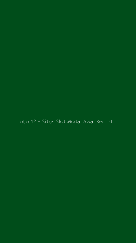 Tampilan Antarmuka Aplikasi Toto 12 - Situs Slot Modal Awal Kecil - 4