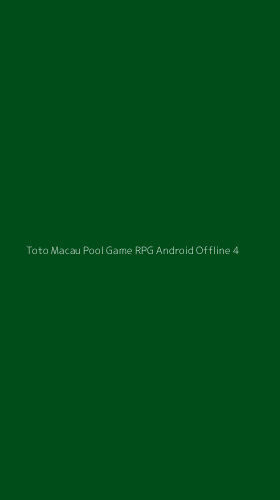 Tampilan Antarmuka Aplikasi Toto Macau Pool Game Rpg Android Offline - 4