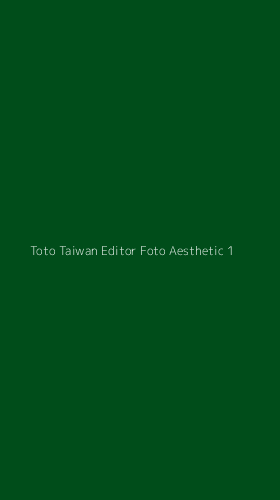 Tampilan Antarmuka Aplikasi Toto Taiwan Editor Foto Aesthetic - 1