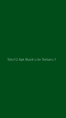Tampilan Antarmuka Aplikasi Toto12 Apk Musik Lite Terbaru - 1