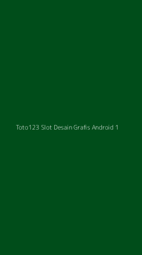 Tampilan Antarmuka Aplikasi Toto123 Slot Desain Grafis Android - 1