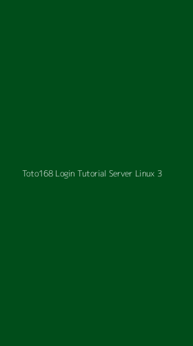 Tampilan Antarmuka Aplikasi Toto168 Login Tutorial Server Linux - 3