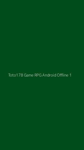 Tampilan Antarmuka Aplikasi Toto178 Game Rpg Android Offline - 1