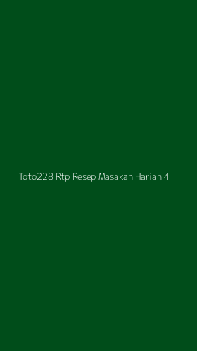 Tampilan Antarmuka Aplikasi Toto228 Rtp Resep Masakan Harian - 4