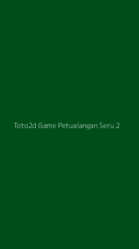 Tampilan Antarmuka Aplikasi Toto2d Game Petualangan Seru - 2