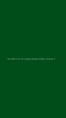 Tampilan Antarmuka Aplikasi Toto365 Link Situs Rekomendasi Pilihan Terbaik - 3