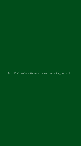 Tampilan Antarmuka Aplikasi Toto46 Com Cara Recovery Akun Lupa Password - 4