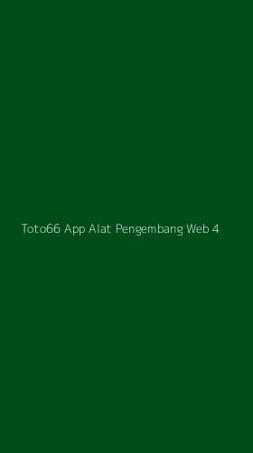 Tampilan Antarmuka Aplikasi Toto66 App Alat Pengembang Web - 4