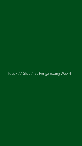 Tampilan Antarmuka Aplikasi Toto777 Slot Alat Pengembang Web - 4
