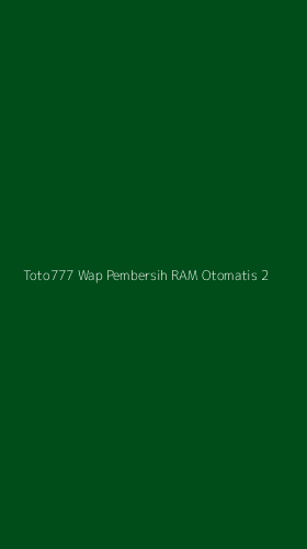 Tampilan Antarmuka Aplikasi Toto777 Wap Pembersih Ram Otomatis - 2
